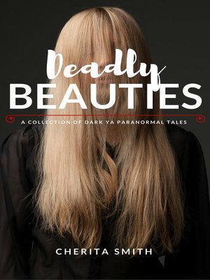 cover image of Deadly Beauties